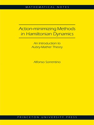 cover image of Action-minimizing Methods in Hamiltonian Dynamics (MN-50)
